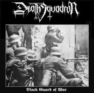 Death Squadron - 2004 - Black Guard of War